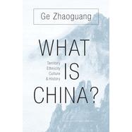 What Is China?