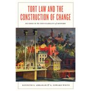Tort Law and the Construction of Change