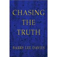 Chasing The Truth