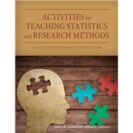 Activities for Teaching Statistics and Research Methods A Guide for Psychology Instructors,9781433827143