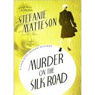 Murder on the Silk Road