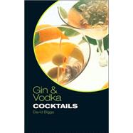 Gin and Vodka Cocktails