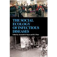 The Social Ecology of Infectious Diseases