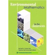 Environmental Mathematics in the Classroom