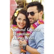Second Chance Hawaiian Honeymoon book cover, ISBN 9781335737144