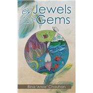 Of Jewels and Gems