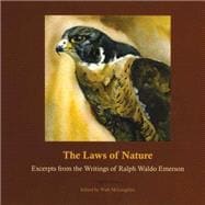 The Laws of Nature: Excerpts from the Writings of Ralph Waldo Emerson