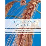 People, Plants and Genes The Story of Crops and Humanity