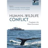 Human-Wildlife Conflict Complexity in the Marine Environment