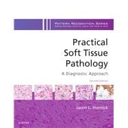 Practical Soft Tissue Pathology