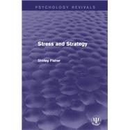 Stress and Strategy
