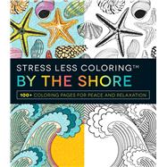 Stress Less Coloring - by the Shore