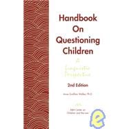 Handbook on Questioning Children : A Linguistic Perspective