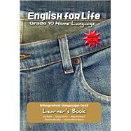 English for Life Learner's Book Grade 10 Home Language