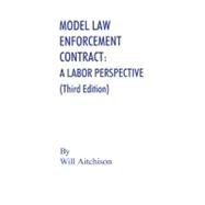 Model Law Enforcement Contract : A Labor Perspective