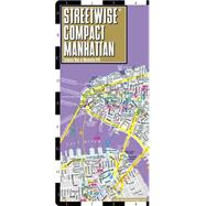 Streetwise Compact Manhattan: About the Size of a Check Book Cover When Folded