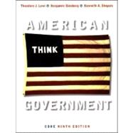 American Government: Power and Purpose: Core Edition