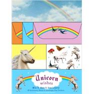 Unicorn Wishes: Mix and Match Stationery 16 Stationery Sheets & Envelopes Plus Stickers