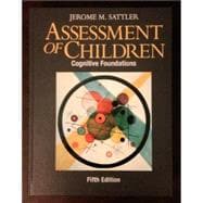Assessment of Children: Cognitive Foundations