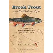 Brook Trout and the Writing Life