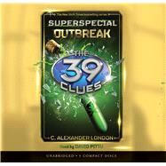 Outbreak (The 39 Clues Superspecial)