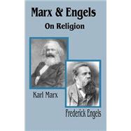 Marx and Engels on Religion