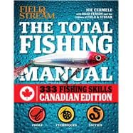 The Total Fishing Manual (Canadian edition) 317 Essential Fishing Skills