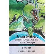 Brian Miller:   Joan of Arc & Danillia, Terran Destroyer