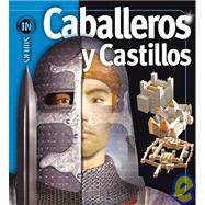 Caballeros y Castillos/ Knights & Castles