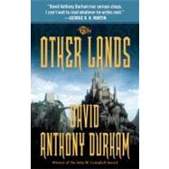 The Other Lands The Acacia Trilogy, Book Two