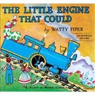 The Little Engine That Could An Abridged Edition