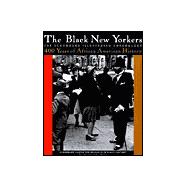 The Black New Yorkers: The Schomburg Illustrated Chronology