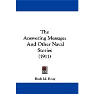 Answering Message : And Other Naval Stories (1911)