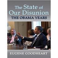 The State of Our Disunion: The Obama Years