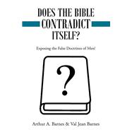 Does the Bible Contradict Itself?