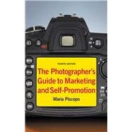 Photographer's Guide to Marketing and Self-Promotion,9781581157147