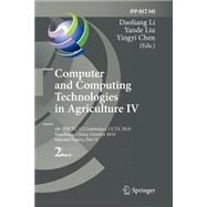 Computer and Computing Technologies in Agriculture IV: 4th Ifip Tc 12 Conference, Ccta 2010, Nanchang, China, October 22-25, 2010, Part II, Selected Papers