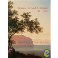 Johann Heinrich Schilbach 1798-1851