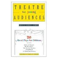Theatre for Young Audiences 20 Great Plays for Children,9780312337148