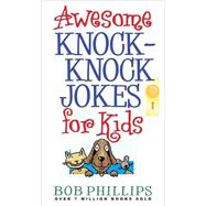 Awesome Knock-knock Jokes for Kids
