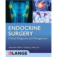 Lange Endocrine Surgery: Clinical Diagnosis and Management