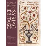 Gorgias Encyclopedic Dictionary of the Syriac Heritage