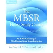 The Mbsr Home Study Course