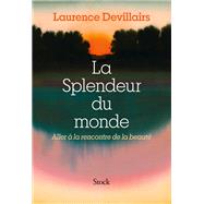 La splendeur du monde