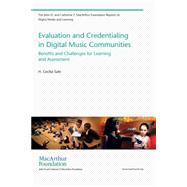 Evaluation and Credentialing in Digital Music Communities