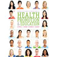 Principles and Foundations of Health Promotion and Education, 6/E