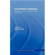 Early Modern Capitalism: Economic and Social Change in Europe 1400-1800