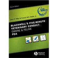 Blackwell's Five-Minute Veterinary Consult: Canine and Feline PDA, 4th Edition