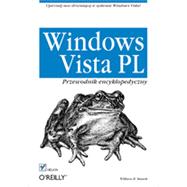 Windows Vista PL. Przewodnik encyklopedyczny, 1st Edition