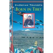 Born in Tibet